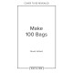 Make 100 Bags: Twenty New Projects, Infinite Possibilities
