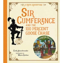 Sir Cumference and the 100 PerCent Goose Chase