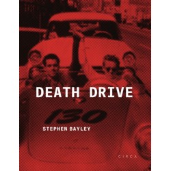 Death Drive: There Are No Accidents