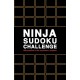 Ninja Sudoku Challenge: Over 200 puzzles to do anywhere, anytime