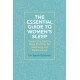 The Essential Guide to Women’s Sleep: Supporting Healthy Sleep Practices for Wellbeing and Performance