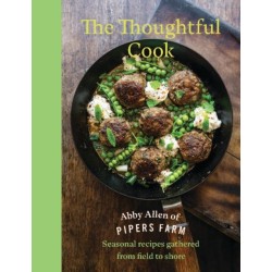 The Farm Kitchen: Seasonal Recipes from Field, Coast and Garden