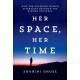 Her Space, Her Time: How Trailblazing Women Scientists Decoded the Hidden Universe