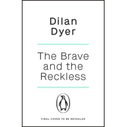 The Brave and The Reckless