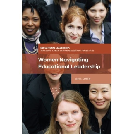 Women Navigating Educational Leadership