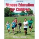 Fitness Education for Children: A Team Approach