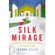 Silk Mirage: Through the Looking Glass in Uzbekistan
