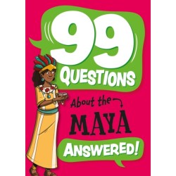99 Questions About: The Maya