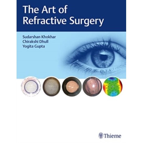 The Art of Refractive Surgery