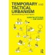 Temporary and Tactical Urbanism: (Re)Assembling Urban Space