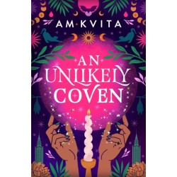 An Unlikely Coven: Book 1 in the Green Witch Cycle