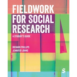 Fieldwork for Social Research: A Student's Guide