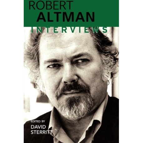 Robert Altman: Interviews