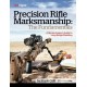 Precision Rifle Marksmanship: The Fundamentals - A Marine Sniper's Guide to Long Range Shooting: A Marine Sniper's Guide to Long Range Shooting