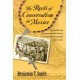 The Roots of Conservatism in Mexico: Catholicism, Society, and Politics in the Mixteca Baja, 1750-1962
