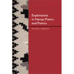 Explorations in Navajo Poetry and Poetics