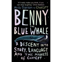 Benny the Blue Whale: One Author's Descent into the Madness of AI