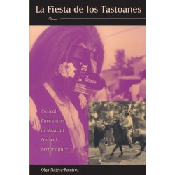 La Fiesta De Los Tastoanes: Critical Encounters in Mexican Festival Performance