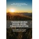 Transforming Social Work Field Education: New Insights from Practice Research and Scholarship