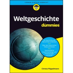 Weltgeschichte fur Dummies