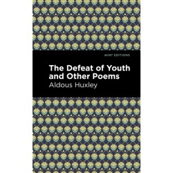 The Defeat of Youth and Other Poems