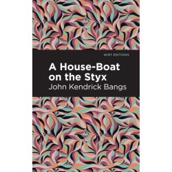 A House-Boat on the Styx