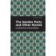 The Garden Party and Other Stories