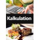 Kalkulation: for gastronom og tjener