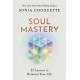 Soul Mastery: 22 Lessons to Reinvent Your Life