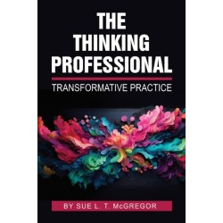 The Thinking Professional: Transformative Practice