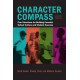 Character Compass: Four Directions for Building Powerful School Culture and Student Success