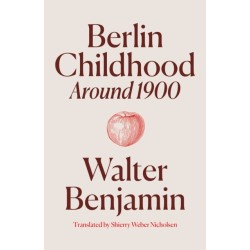 Berlin Childhood around 1900