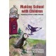 Making School with Children: Engaging Learners to Think Critically