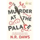 Murder at the Palace: A witty and compelling locked room mystery