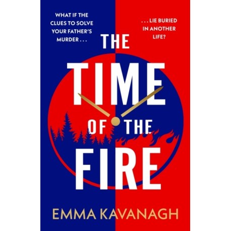 The Every Time We Burn: The new genre-bending, mind-twisting mystery that will keep you guessing to the very end