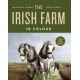 The Irish Farm in Colour