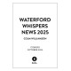 Waterford Whispers News 2025