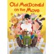 Old MacDonald on the Move: Guaranteed fun by the Roald Dahl Funny Prize-winning author