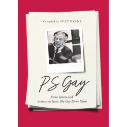 PS Gay: More letters and memories from The Gay Byrne Show