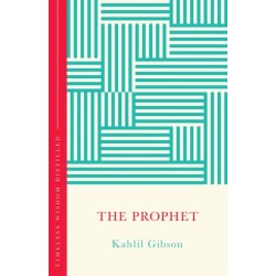 The Prophet (The Concise Classic): Timeless Wisdom Distilled