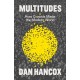 Multitudes: How Crowds Made the Modern World