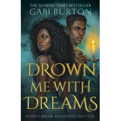 Drown Me With Dreams: the darkly enchanting young adult fantasy