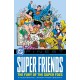DC Finest: Super Friends: The Fury of the Super Foes