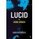 Lucid: The mind-blowing, genre-bending fantasy debut dreams are made of!