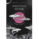 Amazing Shark: Guardian of the Seas