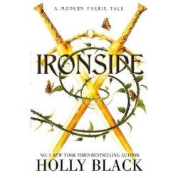 Ironside: A Modern Faerie Tale