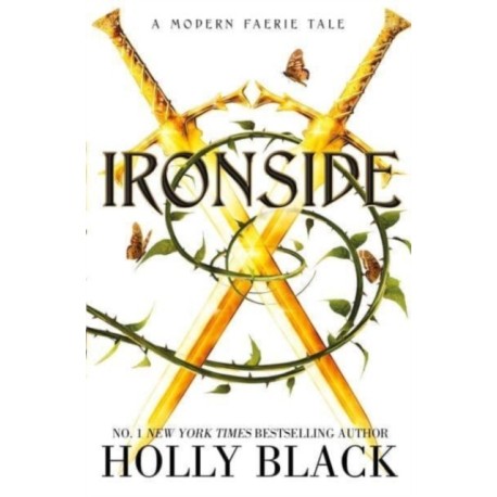 Ironside: A Modern Faerie Tale