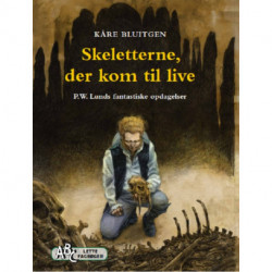 Skeletterne, der kom til live: P.W. Lunds fantastiske opdagelser