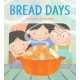 Bread Days