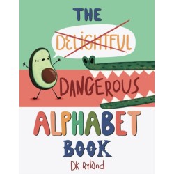 The Dangerous Alphabet Book